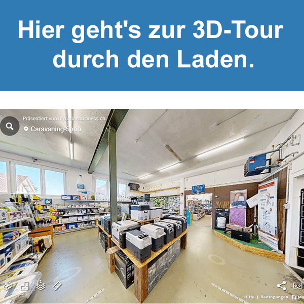3D-Tour Laden Hier geht's zur 3D-Tour durch den Laden.